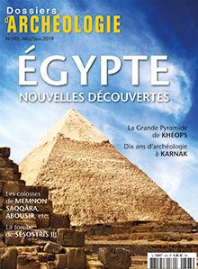 n°393, Mai-Juin 2019. Egypte. Nouvelles découvertes.