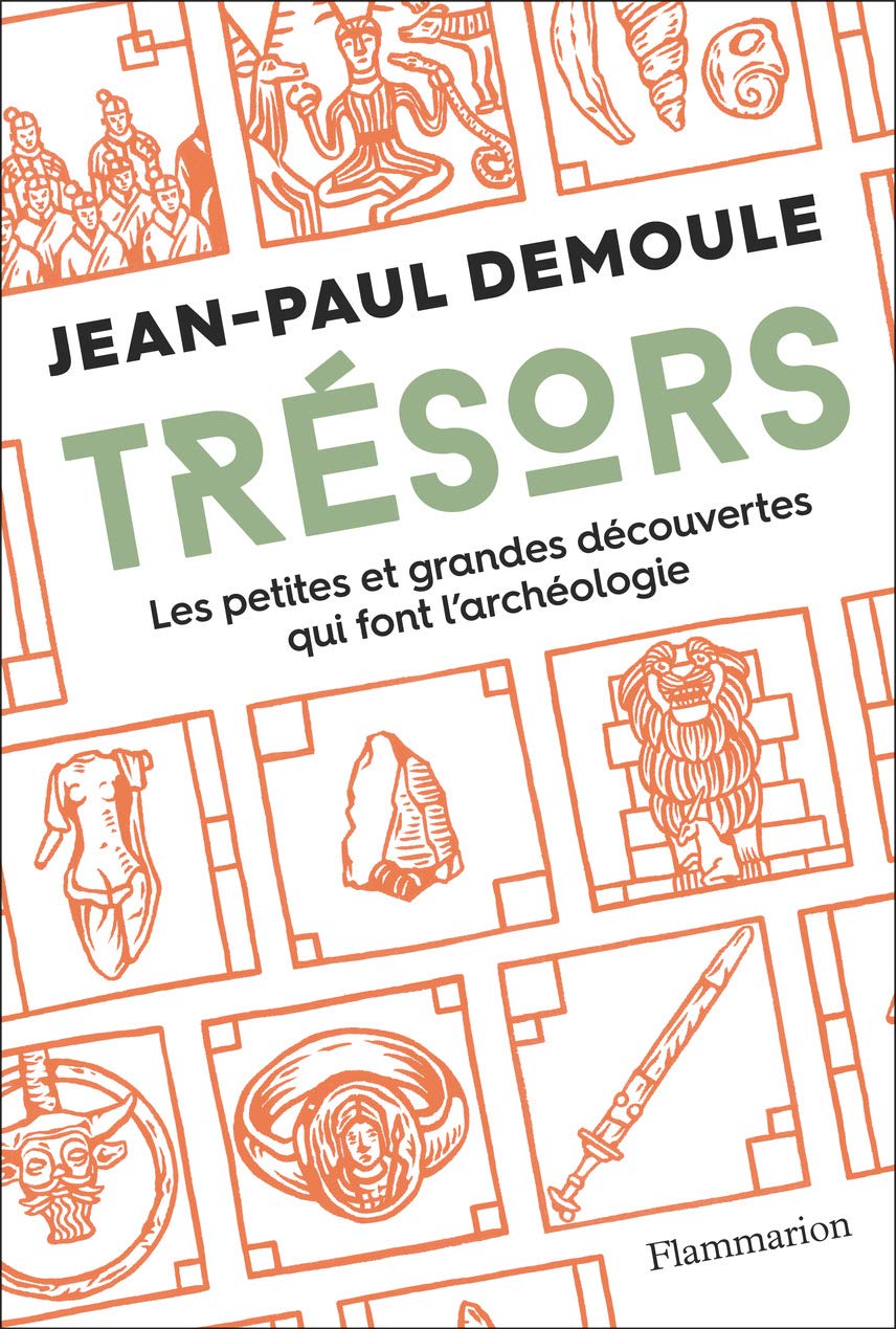 Trésors. Les petites et grandes découvertes qui font l'archéologie, 2019, 288 p.