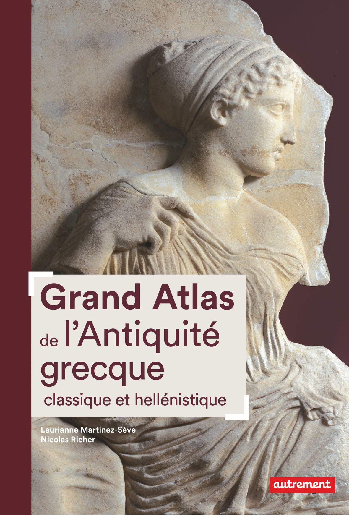 Grand Atlas de l'Antiquité grecque classique et hellénistique, 2019, 192 p.