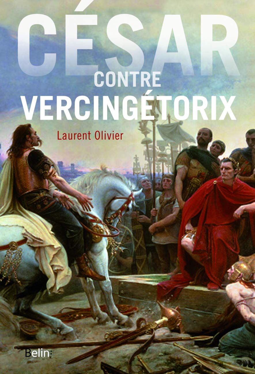 César contre Vercingétorix, 2019, 621 p.