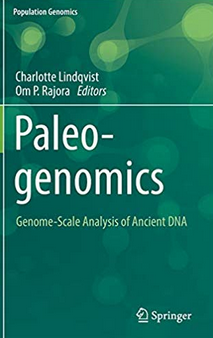 Paleogenomics. Genome-Scale Analysis of Ancient DNA, 2019, 444 p.