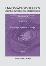 Bronze Age Fortresses in Europe, (actes 2e coll. int. LOEWE Conference, Alba Julia, oct. 2017), 2019, 286 p.
