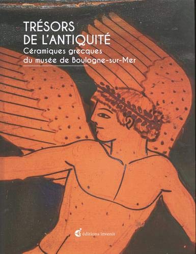 Trésors de l'Antiquité. Céramiques grecques du musée de Boulogne-sur-Mer, 2020, 160 p.