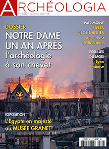 n°590, Septembre 2020. Dossier : Notre-Dame un an après. L'archéologie à son chevet.