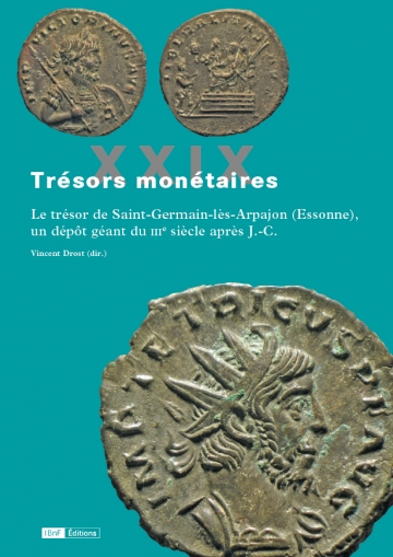 XXIX. Le trésor de Saint-Germain-lès-Arpajon (Essonne), un dépôt géant du IIIe siècle après J.-C., 2020, 230 p., sous la direction de V. Drost.