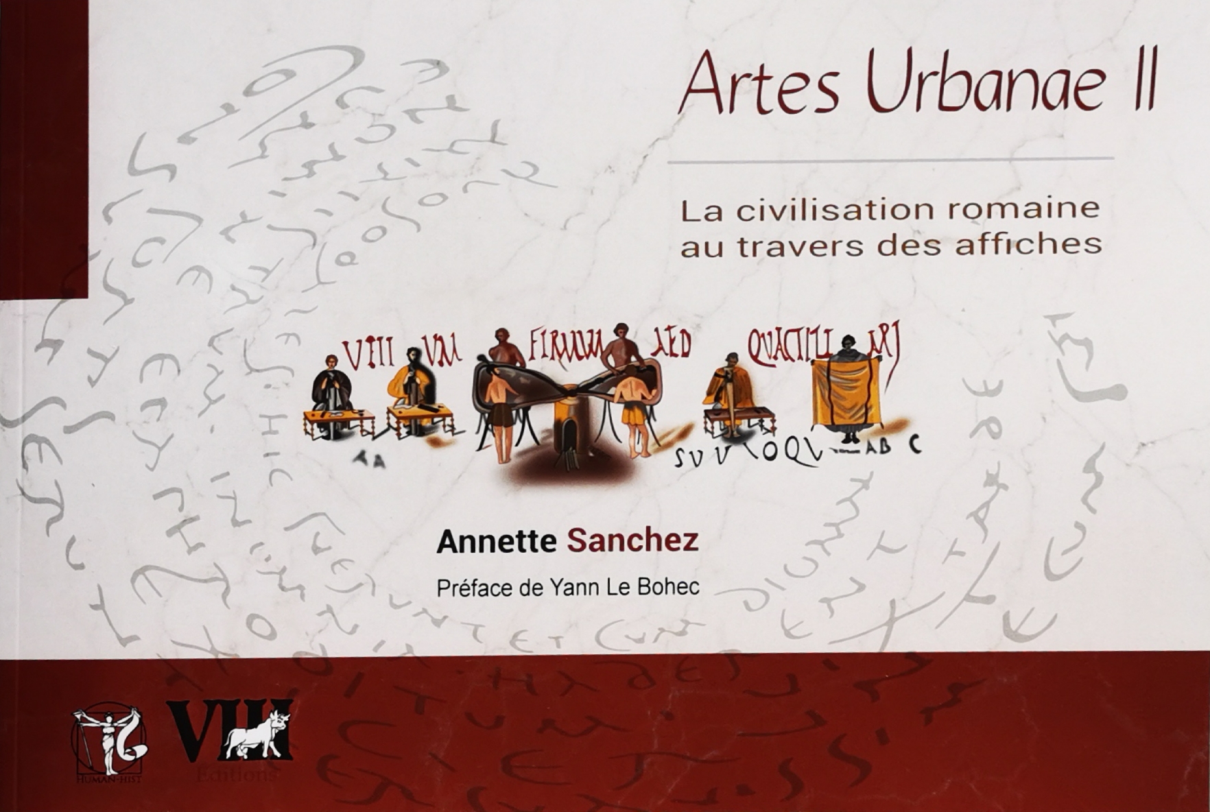 Artes Urbanae II. La civilisation romaine au travers des affiches, 2021.