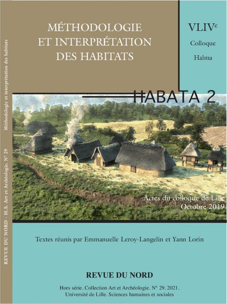 HABATA 2. Méthodologie et interprétation des habitats, (actes VLIe coll. Halma, Lille, octobre 2019), 2021.