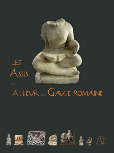 Les assis en tailleur en Gaule romaine, (cat. expo., musée d'Argentomagus, juin-oct. 2021), 2021, 75 p.