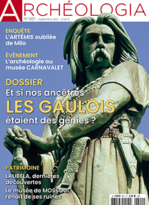 n°601, Septembre 2021. Dossier : Et si nos ancêtres les Gaulois étaient des génies ?