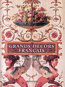 PONS B. - Grands décors français, 1650-1800, 1995, 304 p., 400 ill. - Occasion
