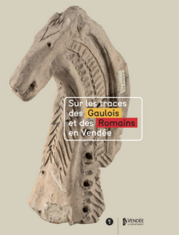 Sur les traces des Gaulois et des Romains en Vendée, 2021, 256 p.