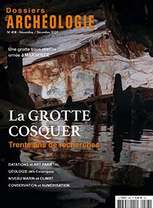 n°408, Novembre-Décembre 2021. La grotte Cosquer, trente ans de recherches.