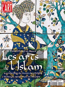 n°294, Décembre 2021 - Janvier 2022. Les arts de L'Islam