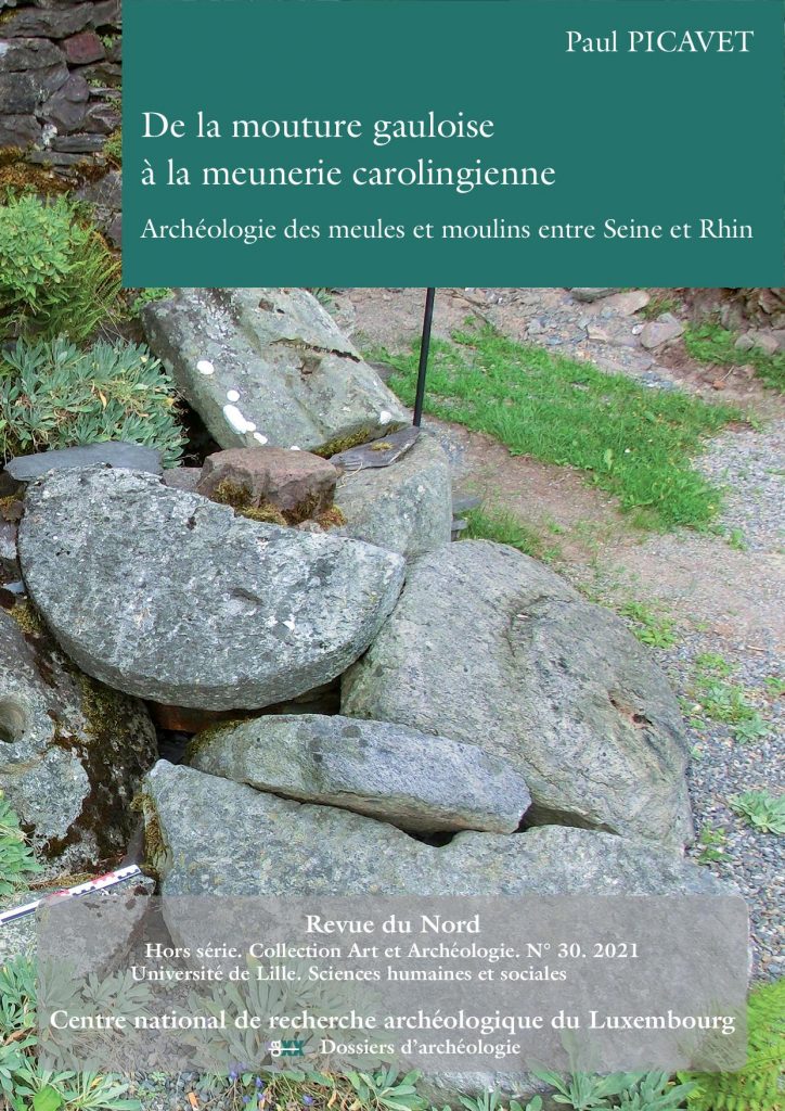 De la mouture gauloise à la meunerie carolingienne. Archéologie des meules et moulins entre Seine et Rhin, (Revue du Nord Hors série Archéologie n°30), 2021, 550 p.