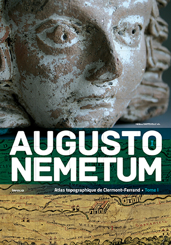 Augustonemetum. Atlas topographique de Clermont-Ferrand, 2022, 2 volumes
