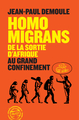 Homo Migrans. De la sortie d'Afrique au Grand Confinement, 2022, 432 p.