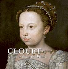 Clouet. À la cour des petits Valois, (Les Carnets de Chantilly), 2022, 96 p.