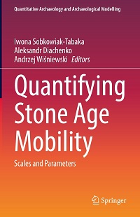 Quantifying Stone Age Mobility. Scales and Parameters, 2022, 295 p.