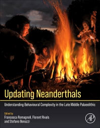 Updating Neanderthals. Understanding Behavioural Complexity in the Late Middle Palaeolithic, 2022, 382 p.