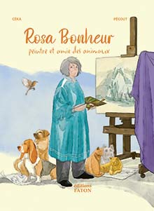 Rosa Bonheur. Peintre et amie des animaux, 2022, 56 p. Bande dessinée Jeunesse à partir de 8 ans