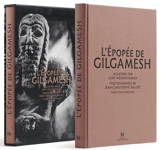 L'Épopée de Gilgamesh illustrée par l'art mésopotamien, 2022, 280 p.