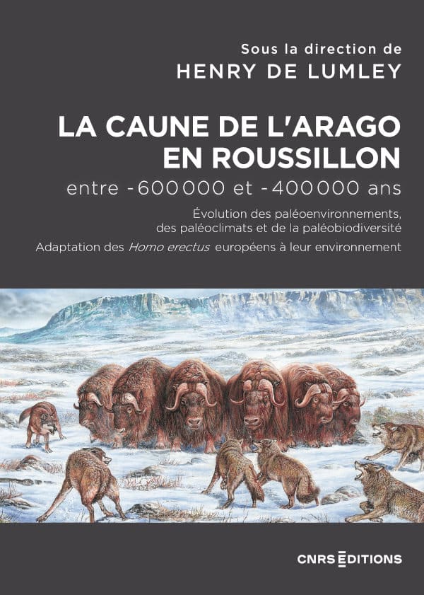 La Caune de l'Arago en Roussillon entre – 600 000 et – 400 000 ans. Évolution des paléoenvironnements, des paléoclimats et de la paléobiodiversité. Adaptation des Homo erectus européens à leur environnement, 2022, 110 p.