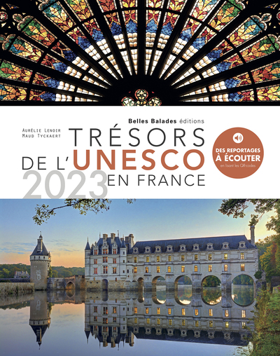 Trésors de l'Unesco en France 2023, 256 p.