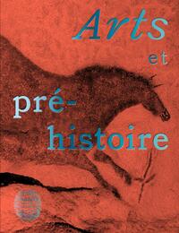 Arts et préhistoire, (cat. expo. musée de l'Homme, nov. 2022 - mai 2023), 2022, 302 p.