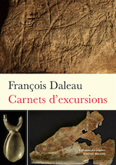 Carnets d'excursions, 2021, 730 p., 800 gravures et dessins n.b.