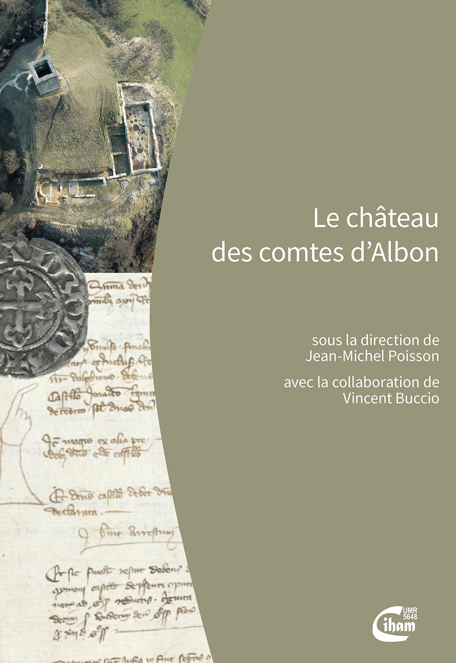 Le château des comtes d'Albon, 2022, 312 p.