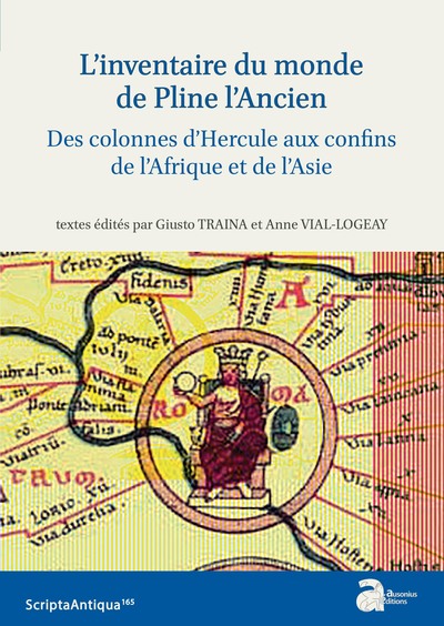 L'inventaire du monde de Pline l'Ancien. Des colonnes d'Hercule aux confins de l'Afrique et de l'Asie, 2022, 200 p.