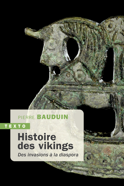 Histoire des vikings. Des invasions à la diaspora, 2023, 840 p.