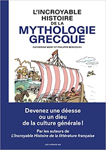 L'Incroyable histoire de la mythologie grecque, 2023, 305 p. Bande dessinée