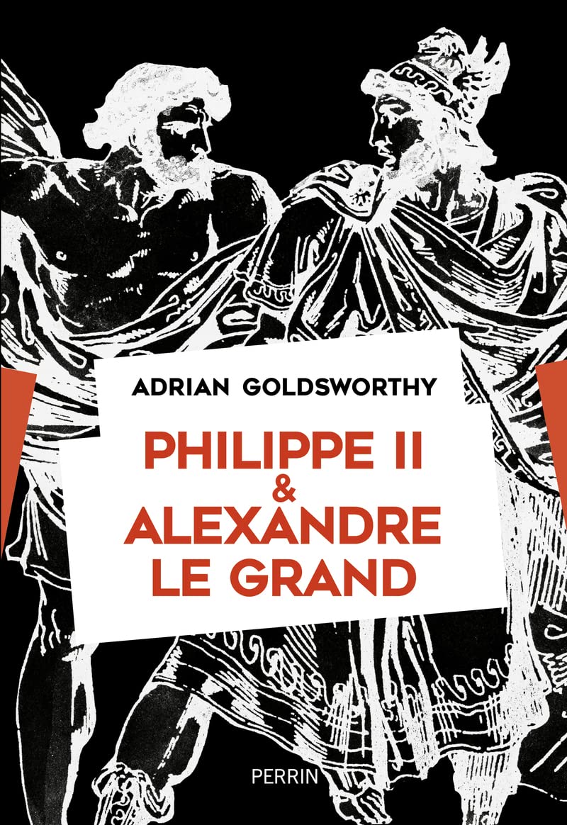 Philippe II et Alexandre le Grand, 2023, 672 p.