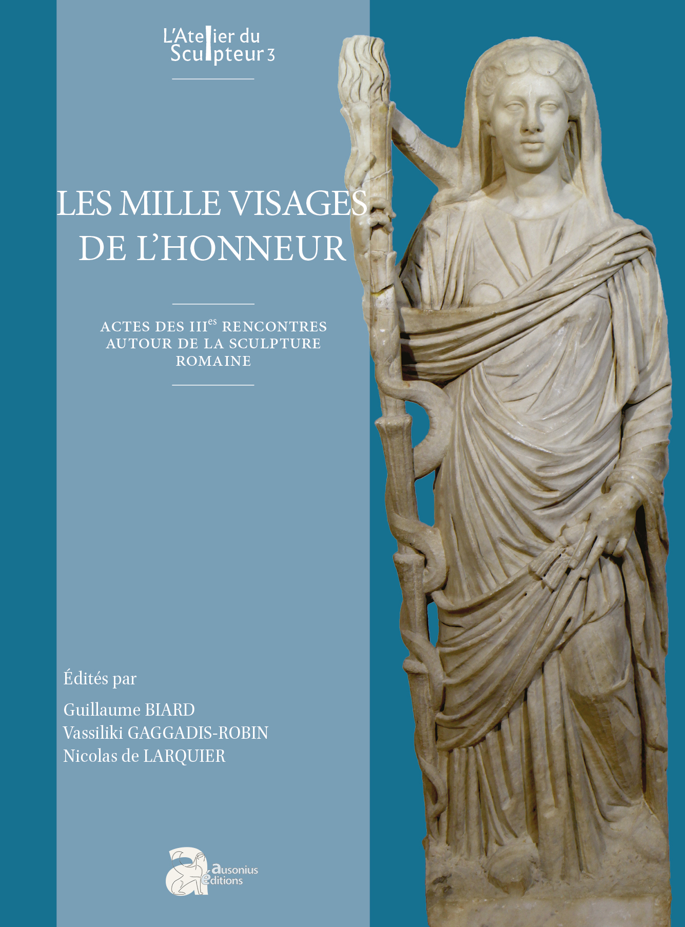Les mille visages de l'honneur, (actes IIIes rencontres autour de la sculpture romaine), 2023, 356 p.