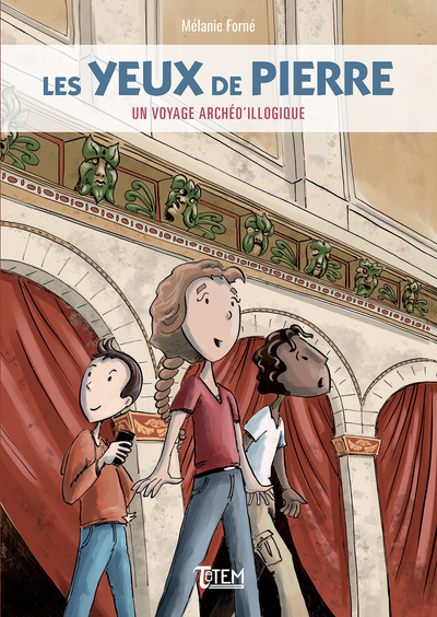 Les yeux de pierre. Un voyage archéo'illogique, 2023, 64 p. Bande dessinée Jeunesse A partir de 6 ans