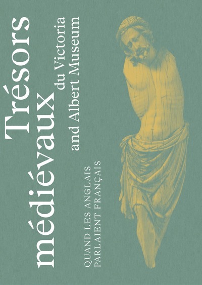 Trésors médiévaux du Victoria & Albert Museum. Quand les Anglais parlaient français, (cat. expo. Hôtel de la Marine, Paris, jiun-oct. 2023), 2023, 248 p.