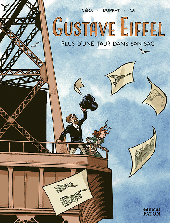 Gustave Eiffel. Plus d'une tour dans son sac, 2023, 56 p. Bande dessinée Jeunesse à partir de 8 ans