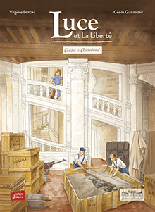 Luce et la liberté, (contes de Chambord, tome 2), 2023, 24 p. Livre Jeunesse