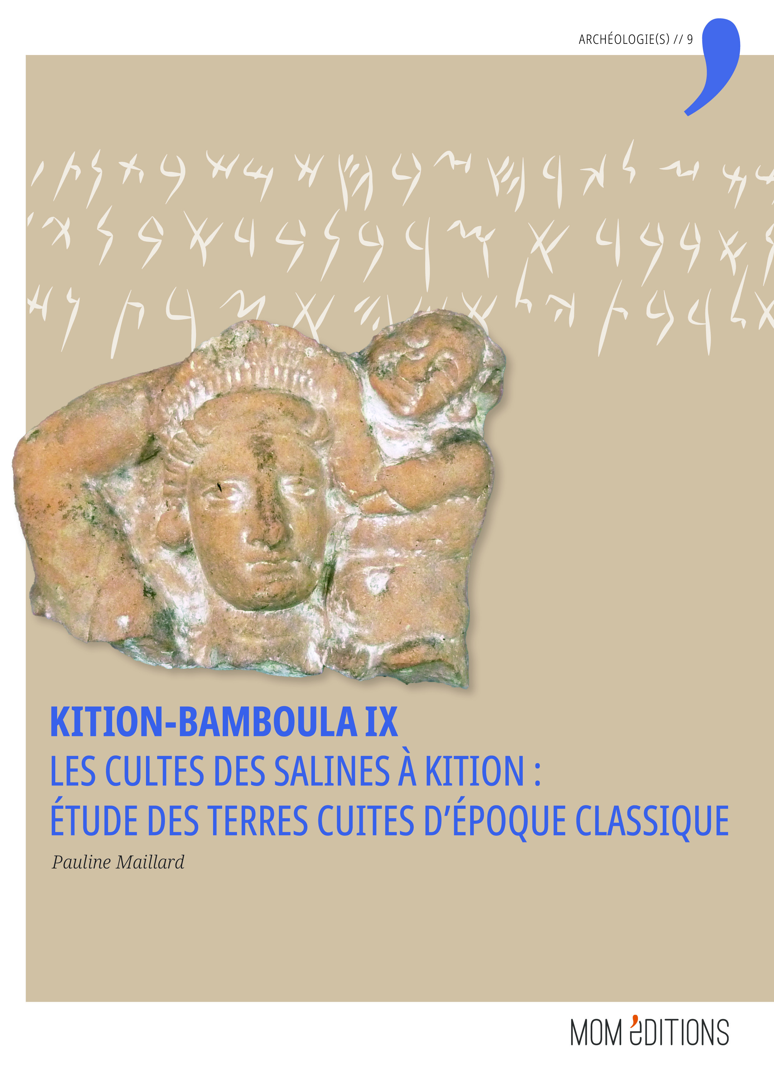 Kition-Bamboula IX. Les cultes des Salines à Kition : étude des terres cuites d'époque classique, 2023, 652 p.