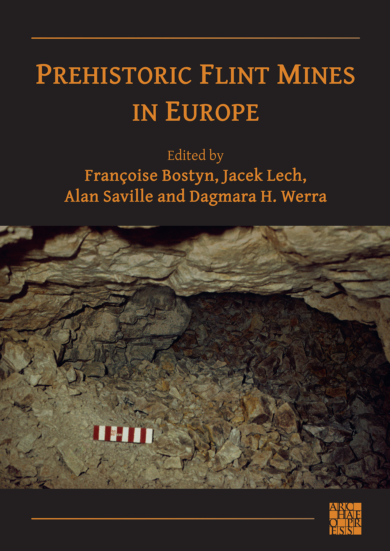 Prehistoric Flint Mines in Europe, 2023, 530 p.
