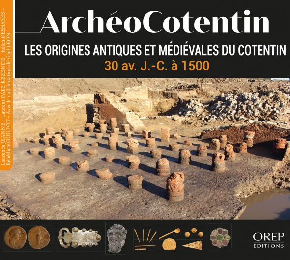 ArchéoCotentin. Les origines antiques et médiévales du Cotentin - 30 av. J.-C. à 1500, 2023, 128 p.