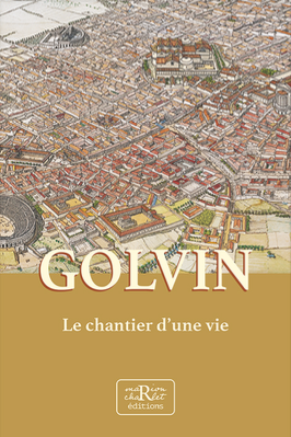 Golvin, le chantier d'une vie, 2023, 368 p.