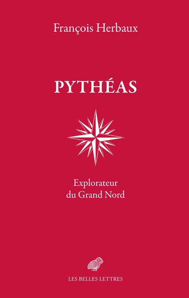 Pythéas. Explorateur du Grand Nord, 2024, 248 p.