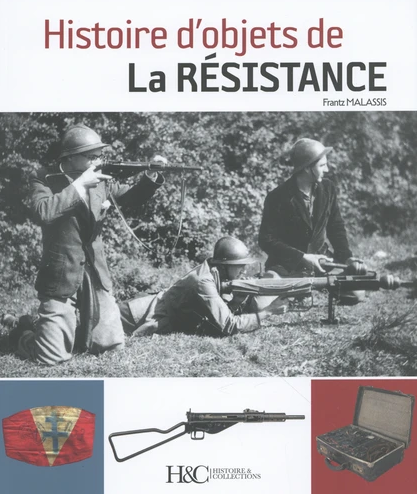 Histoire d'objets de la résistance, 2024, 112 p.