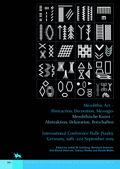 Mesolithic Art – Abstraction, Decoration, Messages – Mesolithische Kunst – Abstraktion, Dekoration, Botschaften, 2023, 2 volumes.