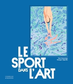 Le sport dans l'art, 2024, 380 p., 330 ill. Prix de lancement jusqu'au 30 septembre 2024 : 179 €