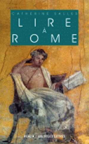 Lire à Rome, 2008, 300 p.