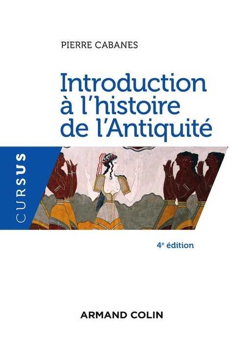 Introduction à l'histoire de l'Antiquité, 2019, 5e éd.
