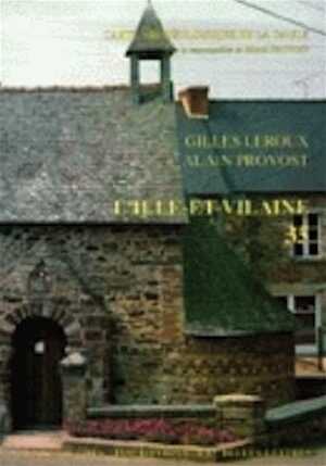 35, Ille-et-Vilaine (G. Leroux, A. Provost), 1990, 304 p., 556 ill.